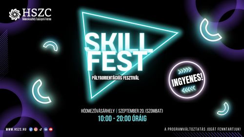 SkillFest-Hódmezővásárhely